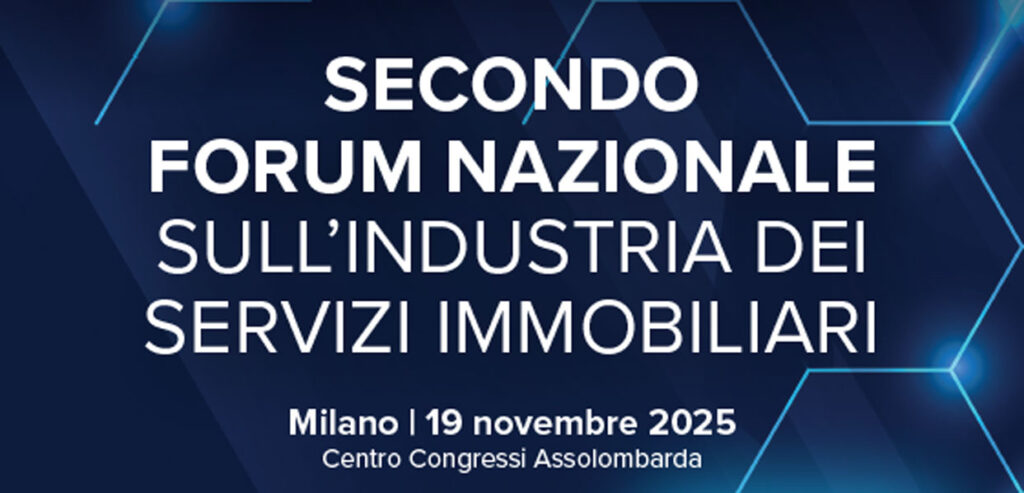 Secondo Forum Nazionale Servizi immobiliari